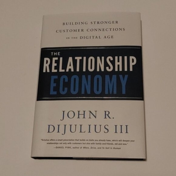 The Relationship Economy adult non fiction book by John R. DiJulius - Picture 2 of 6